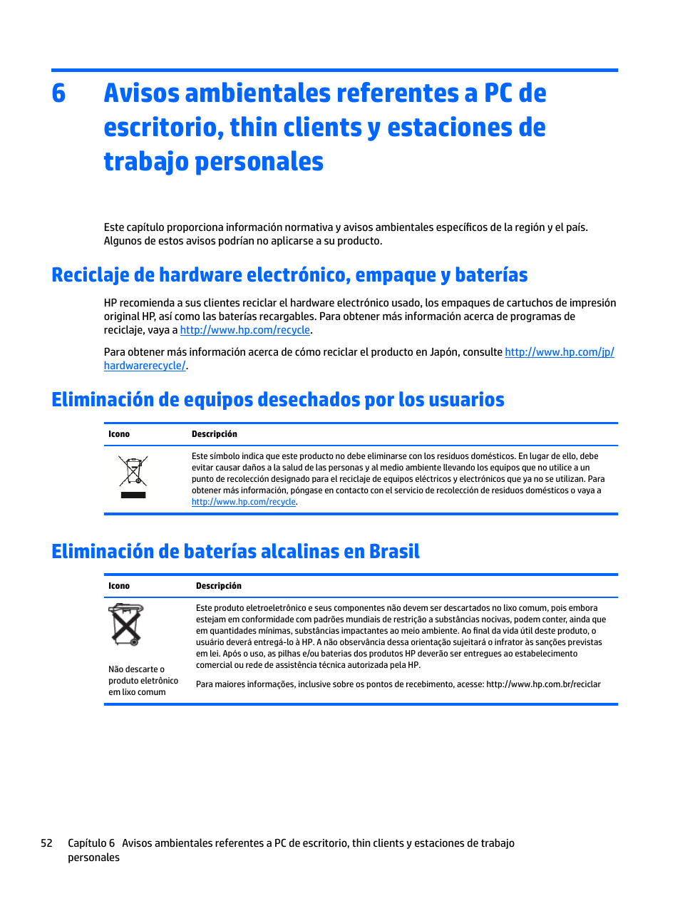 Eliminación de equipos desechados por los usuarios, Eliminación de baterías alcalinas en brasil | HP EliteBook 840 G3 User Manual | Page 62 / 77