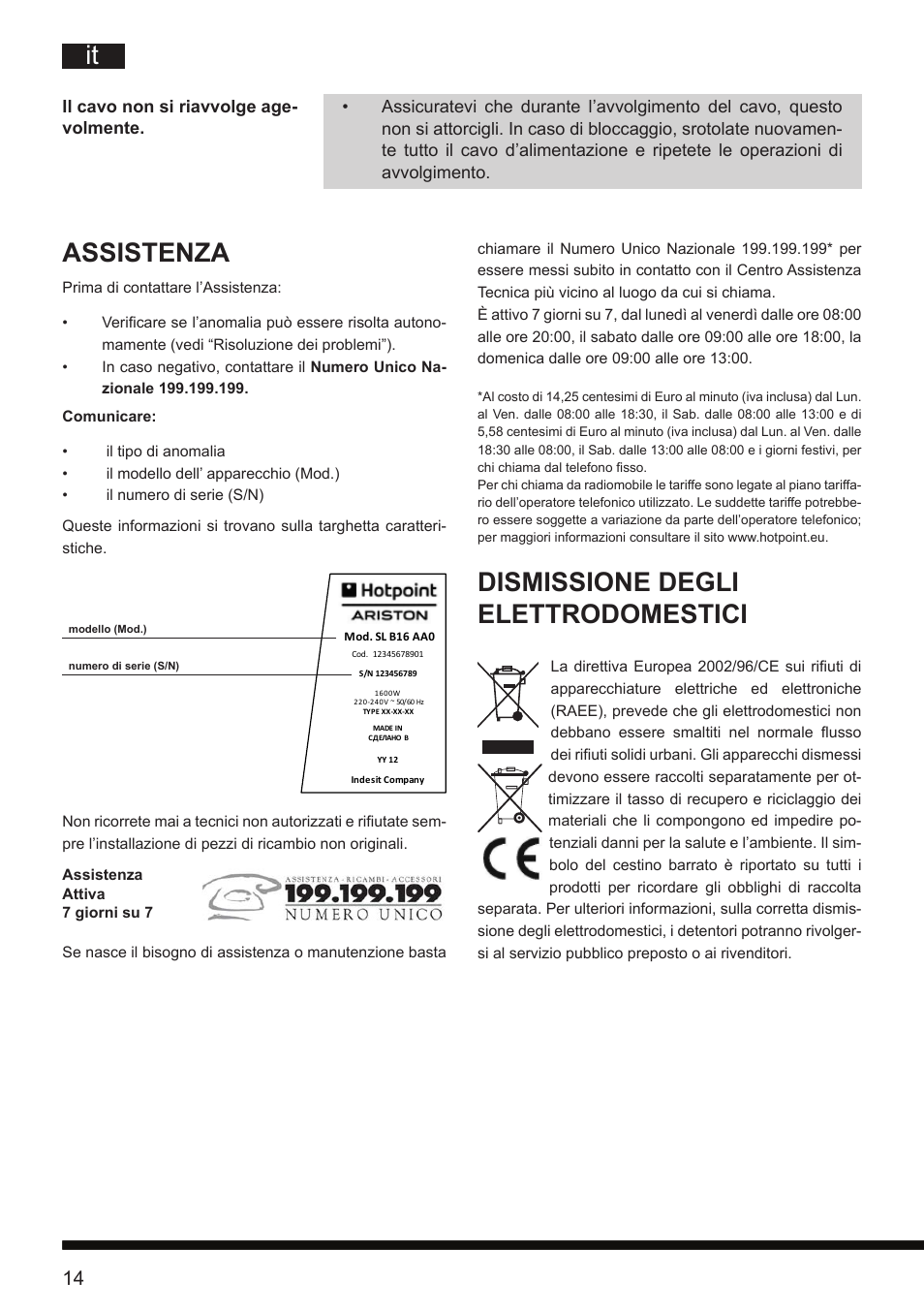 Assistenza, Dismissione degli elettrodomestici | Hotpoint Ariston SL D16 APR User Manual | Page 15 / 86