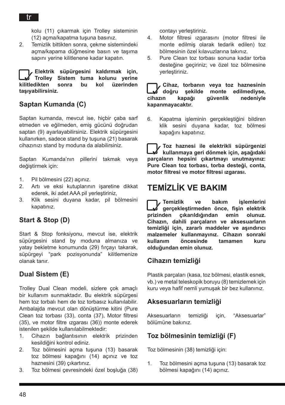 Temizlik ve bakim, Cihazın temizliği, Aksesuarların temizliği | Toz bölmesinin temizliği (f), Saptan kumanda (c), Start & stop (d), Dual sistem (e) | Hotpoint Ariston SL D16 APR User Manual | Page 49 / 86