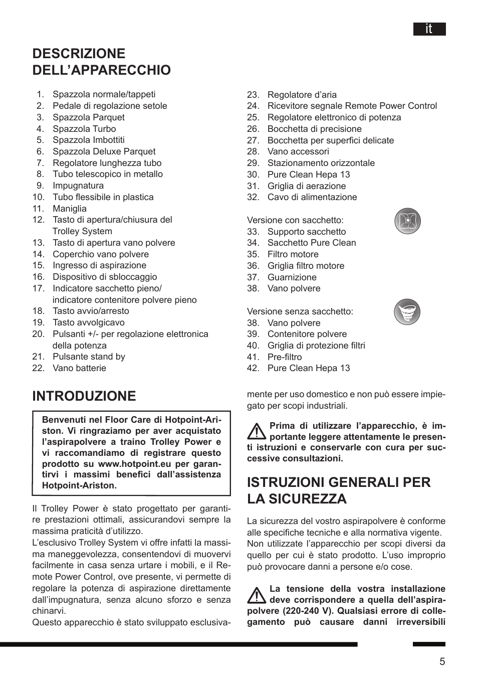 Istruzioni generali per la sicurezza, Descrizione dell’apparecchio, Introduzione | Hotpoint Ariston SL D16 APR User Manual | Page 6 / 86