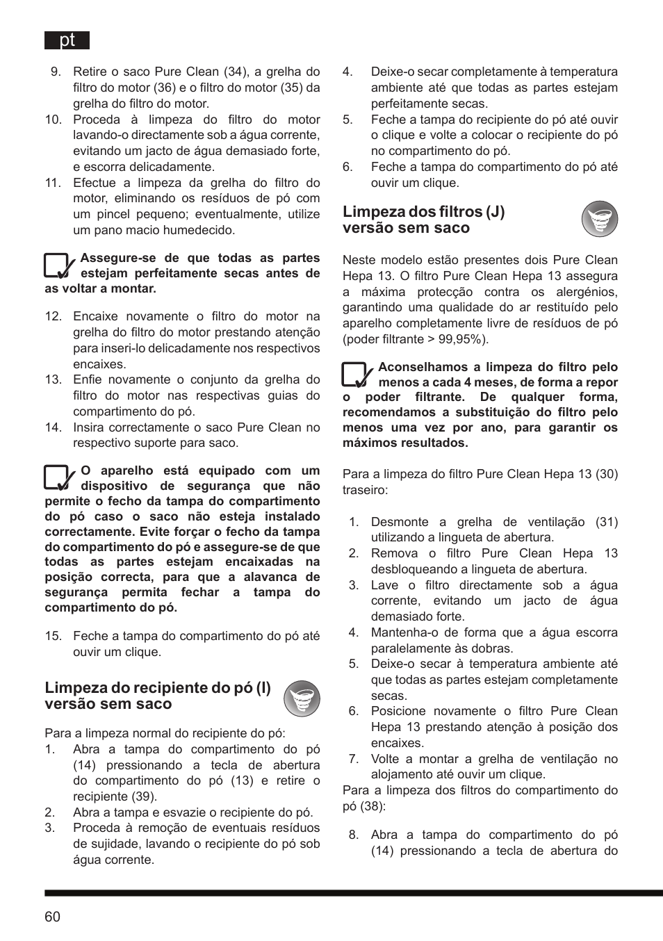 Limpeza dos filtros (j) versão sem saco, Limpeza do recipiente do pó (i) versão sem saco | Hotpoint Ariston SL D16 APR User Manual | Page 61 / 86
