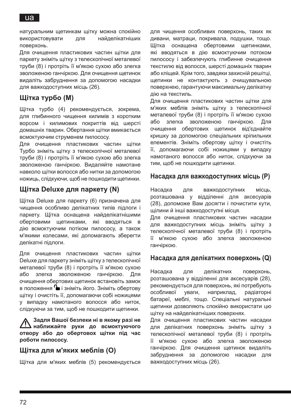 Насадка для важкодоступних місць (p), Насадка для делікатних поверхонь (q), Щітка турбо (m) | Щітка deluxe для паркету (n), Щітка для м'яких меблів (o) | Hotpoint Ariston SL D16 APR User Manual | Page 73 / 86