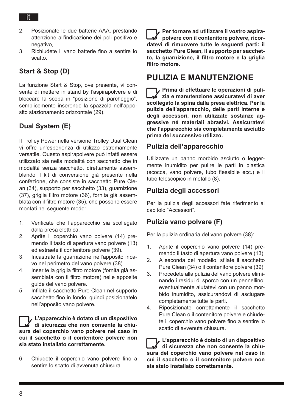 Pulizia e manutenzione, Pulizia dell’apparecchio, Pulizia degli accessori | Pulizia vano polvere (f), Start & stop (d), Dual system (e) | Hotpoint Ariston SL D16 APR User Manual | Page 9 / 86