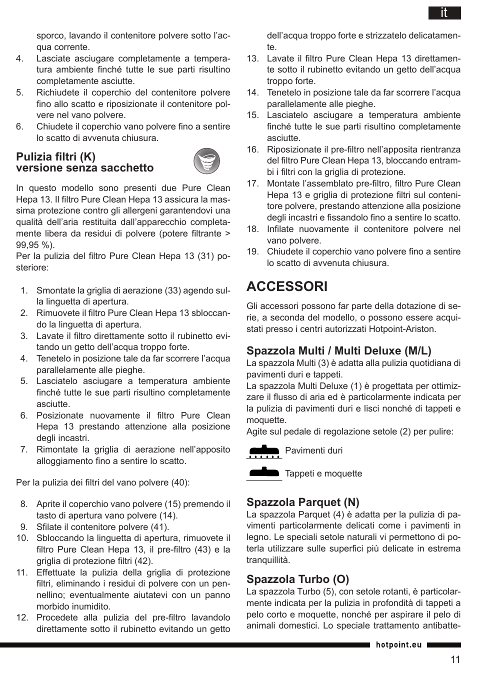Accessori, Spazzola multi / multi deluxe (m/l), Spazzola parquet (n) | Spazzola turbo (o), Pulizia filtri (k) versione senza sacchetto | Hotpoint Ariston SL C10 BCH User Manual | Page 11 / 100