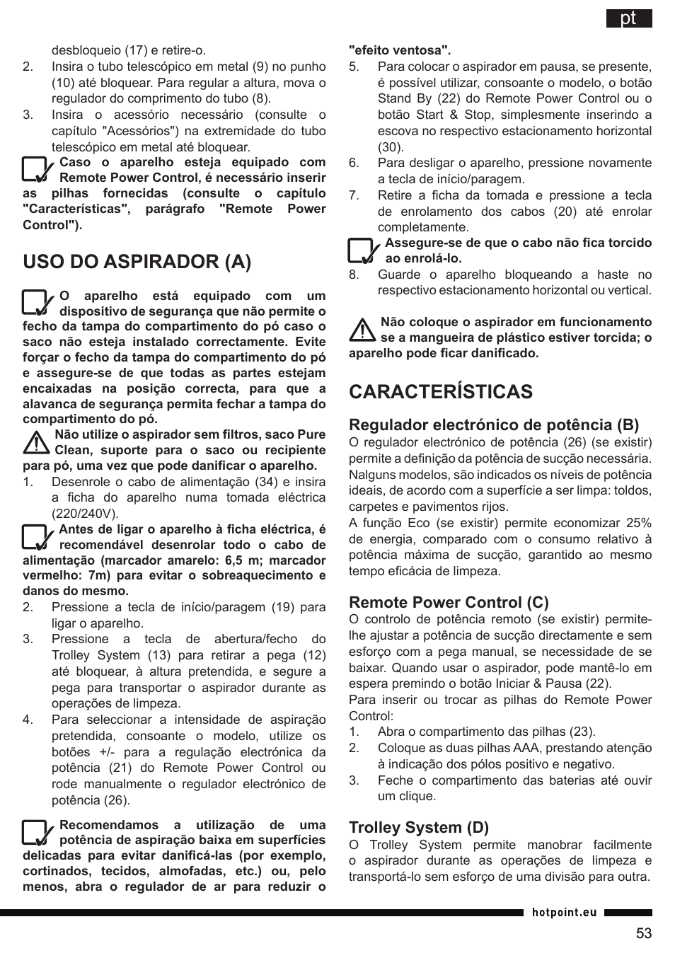 Características, Uso do aspirador (a), Regulador electrónico de potência (b) | Remote power control (c), Trolley system (d) | Hotpoint Ariston SL C10 BCH User Manual | Page 53 / 100