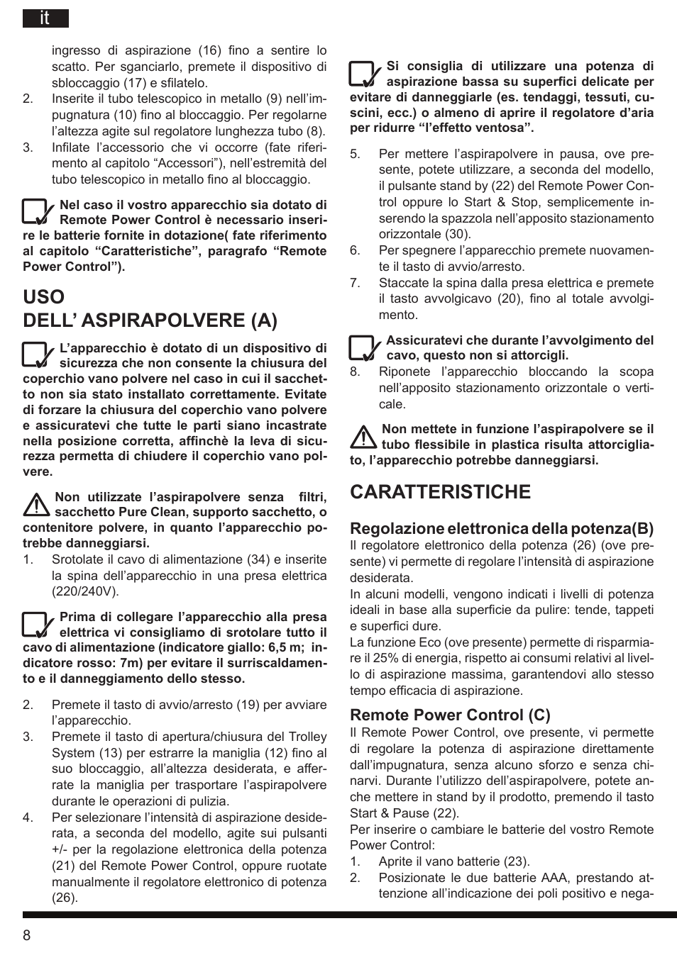 Caratteristiche, Uso dell’ aspirapolvere (a), Regolazione elettronica della potenza(b) | Remote power control (c) | Hotpoint Ariston SL C10 BCH User Manual | Page 8 / 100