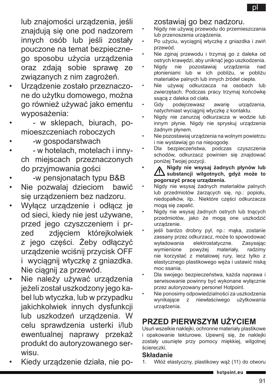 It pl zostawiaj go bez nadzoru, Przed pierwszym użyciem | Hotpoint Ariston SL C10 BCH User Manual | Page 91 / 100