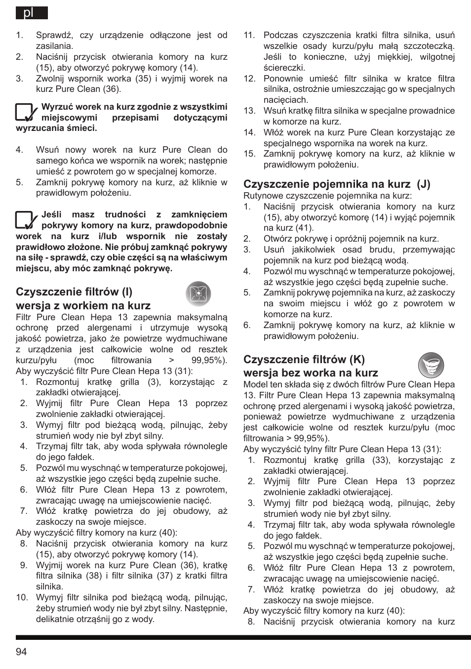 It pl, Czyszczenie pojemnika na kurz (j), Czyszczenie filtrów (k) wersja bez worka na kurz | Czyszczenie filtrów (i) wersja z workiem na kurz | Hotpoint Ariston SL C10 BCH User Manual | Page 94 / 100
