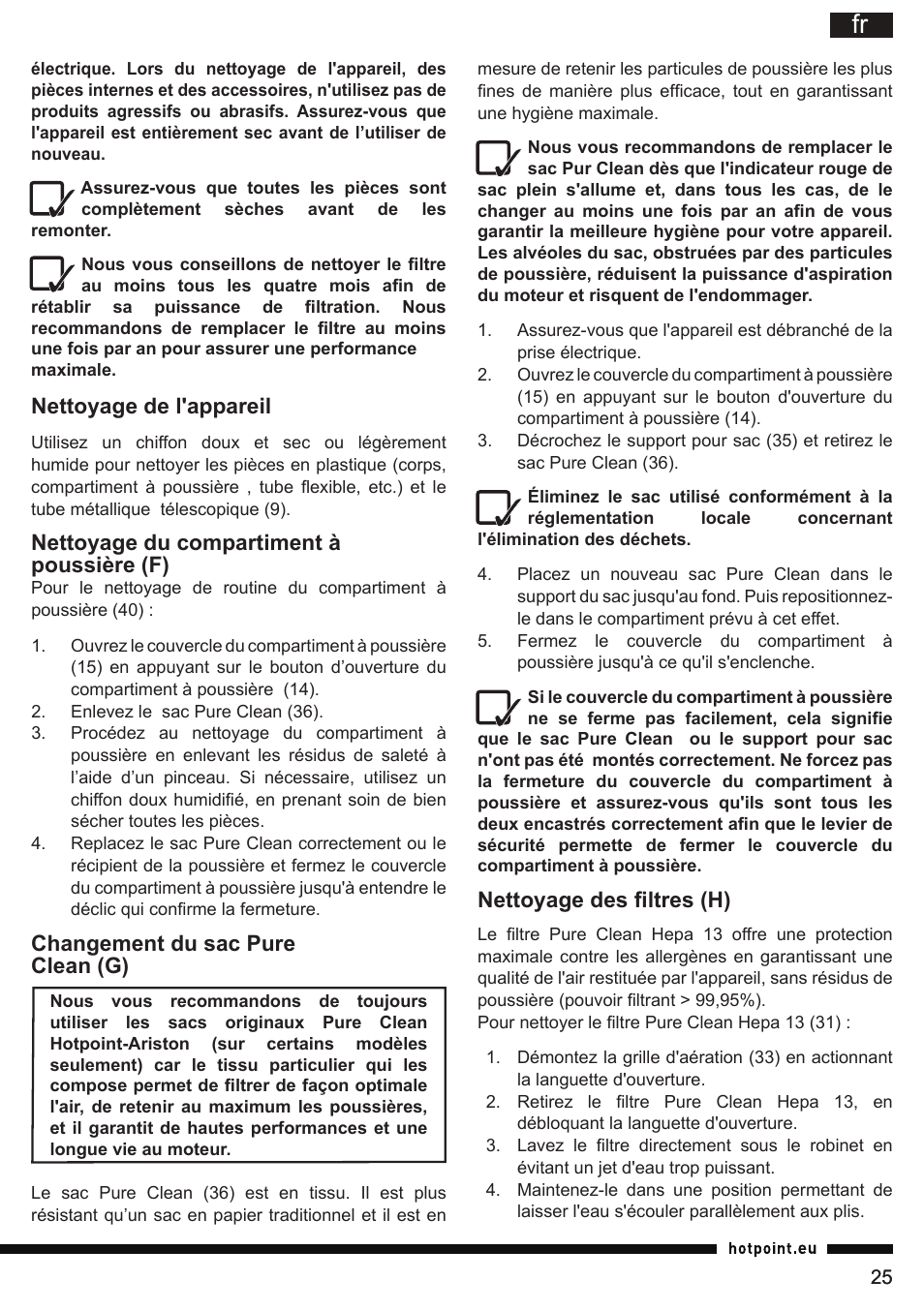 Nettoyage des filtres (h), Nettoyage de l'appareil, Nettoyage du compartiment à poussière (f) | Changement du sac pure clean (g) | Hotpoint Ariston SL B10 BDB User Manual | Page 25 / 84