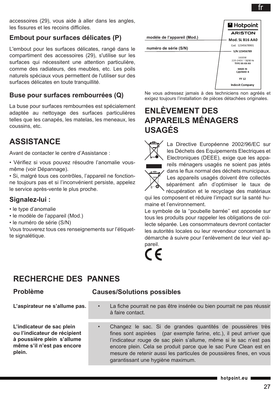 Enlèvement des appareils ménagers usagés, Assistance, Recherche des pannes | Embout pour surfaces délicates (p), Buse pour surfaces rembourrées (q), Signalez-lui, Problème causes/solutions possibles | Hotpoint Ariston SL B10 BDB User Manual | Page 27 / 84