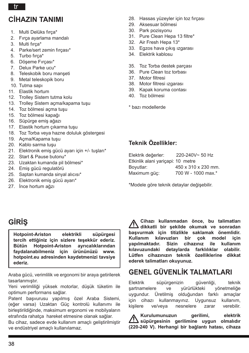Genel güvenlik talmatlari, Cihazin tanimi, Giriş | Teknik özellikler | Hotpoint Ariston SL B10 BDB User Manual | Page 38 / 84