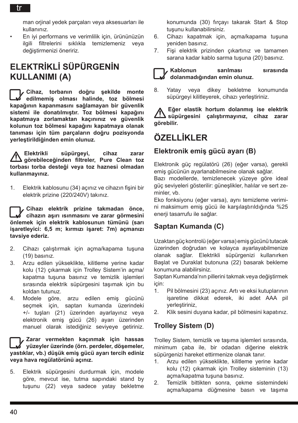 Özellikler, Elektrikli süpürgenin kullanimi (a) | Hotpoint Ariston SL B10 BDB User Manual | Page 40 / 84