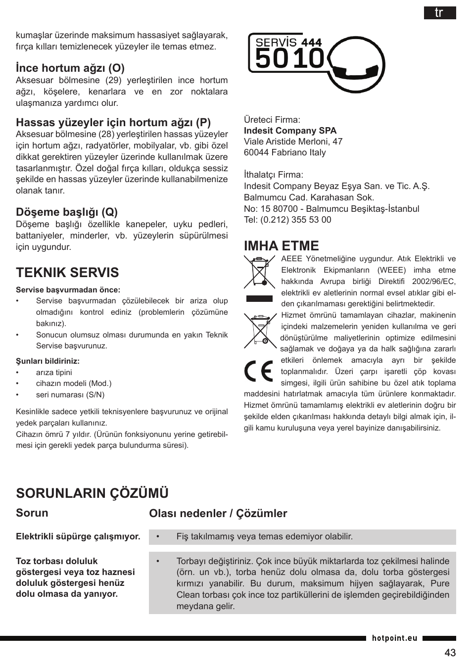 Imha etme, Teknik servis, Sorunlarin çözümü | Ince hortum ağzı (o), Hassas yüzeyler için hortum ağzı (p), Döşeme başlığı (q), Sorun olası nedenler / çözümler | Hotpoint Ariston SL B10 BDB User Manual | Page 43 / 84