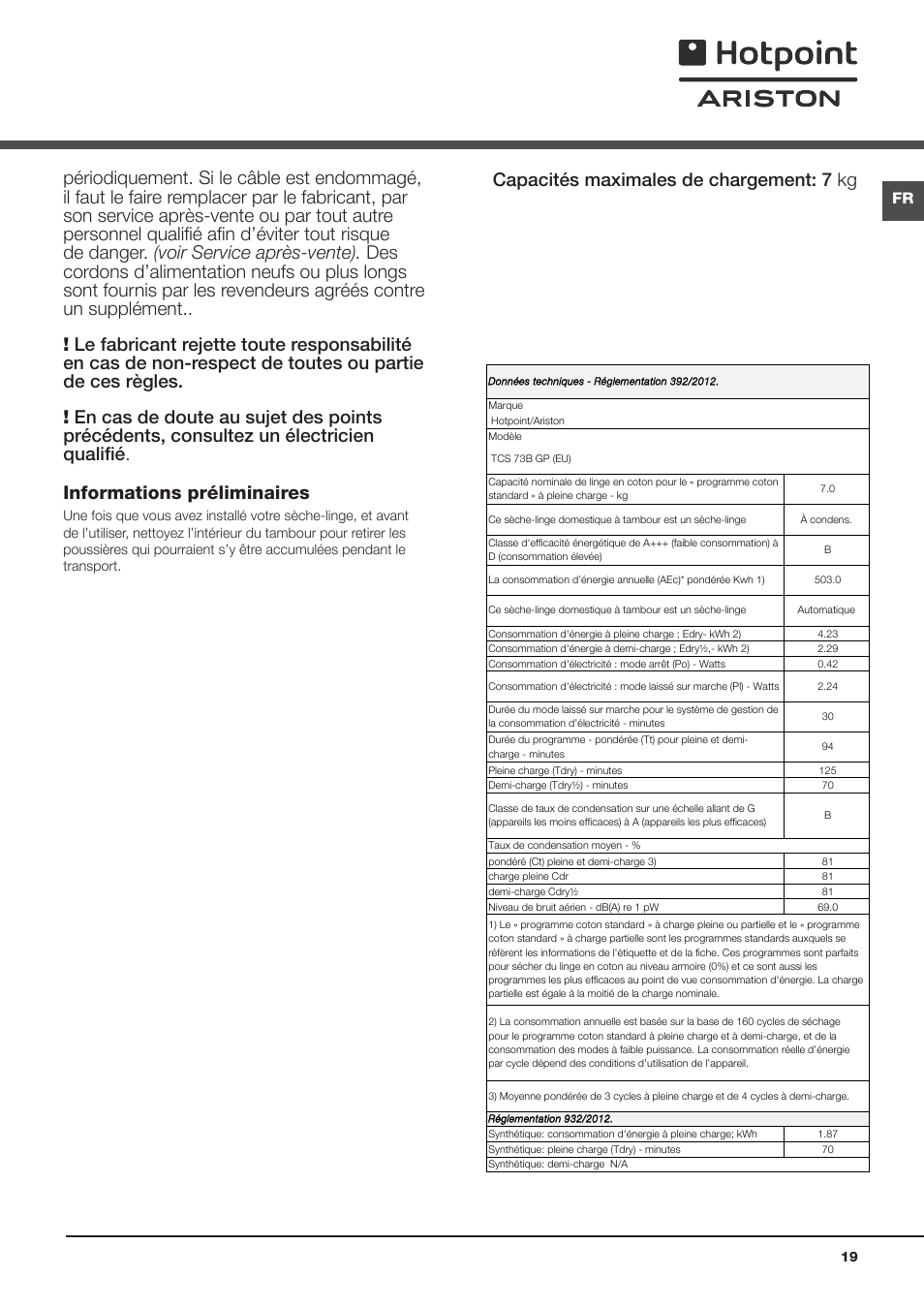 Installation, Où installer le sèche-linge, Raccordement électrique | Capacités maximales de chargement: 7 kg | Hotpoint Ariston TCS 73B GP User Manual | Page 19 / 80