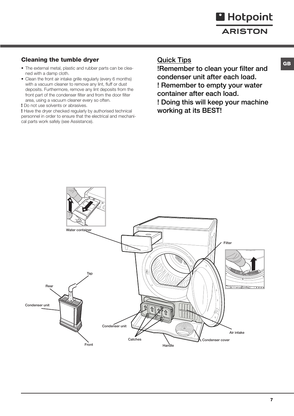 Cleaning the filter after each cycle, Cleaning the condenser unit, Disconnecting the power supply | Emptying the water container after each cycle, Cleaning the tumble dryer | Hotpoint Ariston TCS 73B GP User Manual | Page 7 / 80