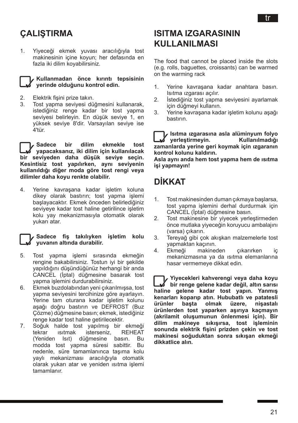 Tr çaliştirma, Isitma izgarasinin kullanilmasi, Dikkat | Hotpoint Ariston TT 12E AR0 User Manual | Page 25 / 38