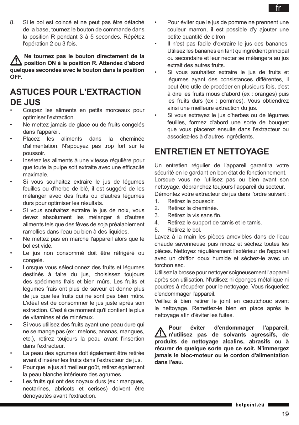 Astuces pour l'extraction de jus, Entretien et nettoyage | Hotpoint Ariston SJ 4010 FSL0 User Manual | Page 19 / 64