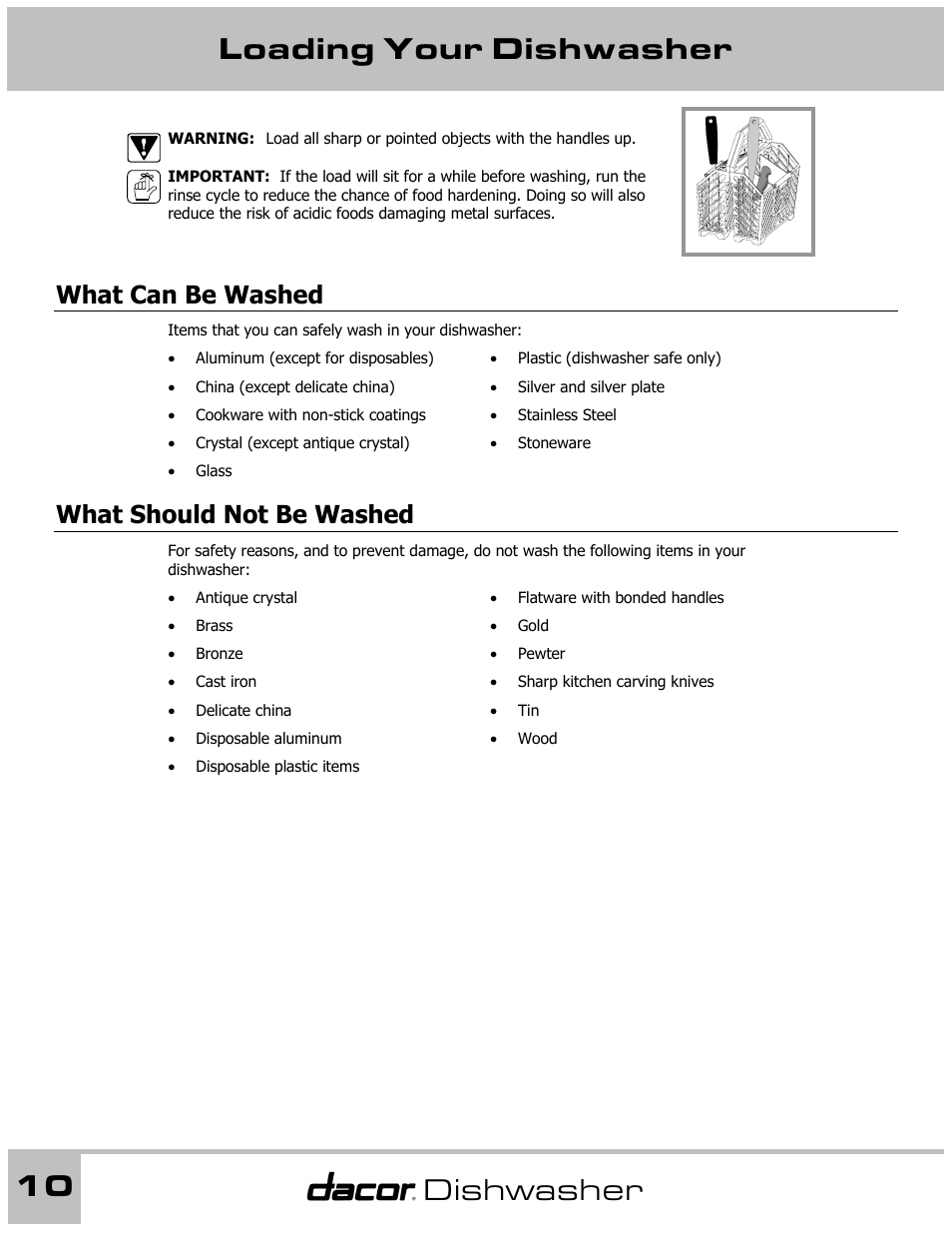 Loading your dishwasher 10, Dishwasher, What can be washed | What should not be washed | Dacor 65537 User Manual | Page 10 / 32