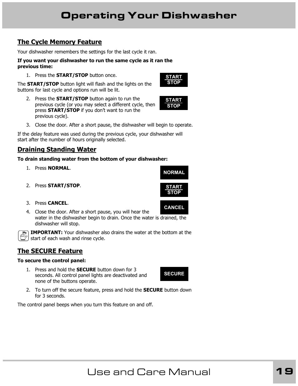 Operating your dishwasher 19 use and care manual, Draining standing water, The secure feature | Dacor 65537 User Manual | Page 19 / 32