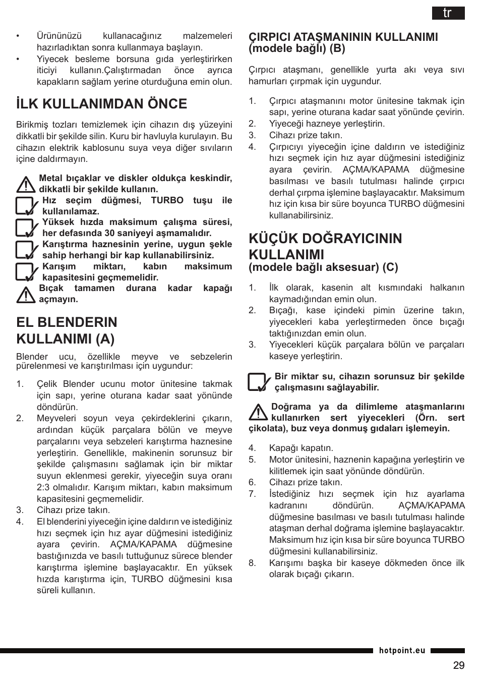 Ilk kullanimdan önce, El blenderin kullanimi (a), Küçük doğrayicinin kullanimi | Hotpoint Ariston HB 0705 AX0 User Manual | Page 29 / 52