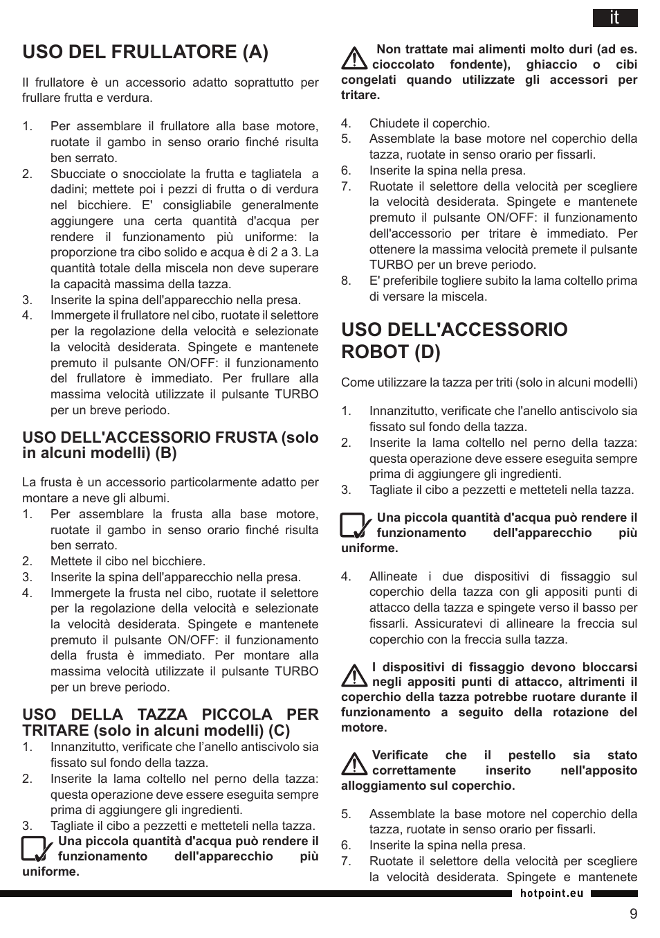 It uso del frullatore (a), Uso dell'accessorio robot (d) | Hotpoint Ariston HB 0705 AX0 User Manual | Page 9 / 52