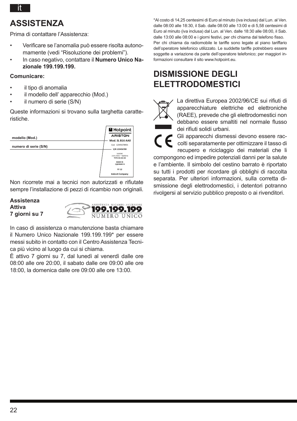 It assistenza, Dismissione degli elettrodomestici | Hotpoint Ariston FP 1005 AB0 User Manual | Page 22 / 148