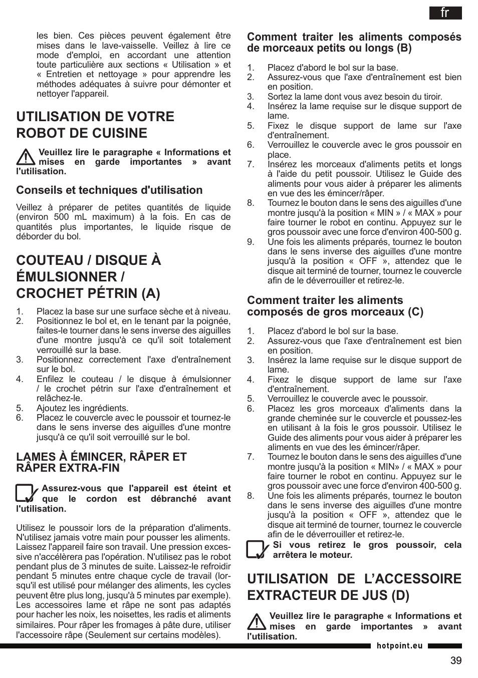 Utilisation de votre robot de cuisine, Utilisation de l’accessoire extracteur de jus (d) | Hotpoint Ariston FP 1005 AB0 User Manual | Page 39 / 148