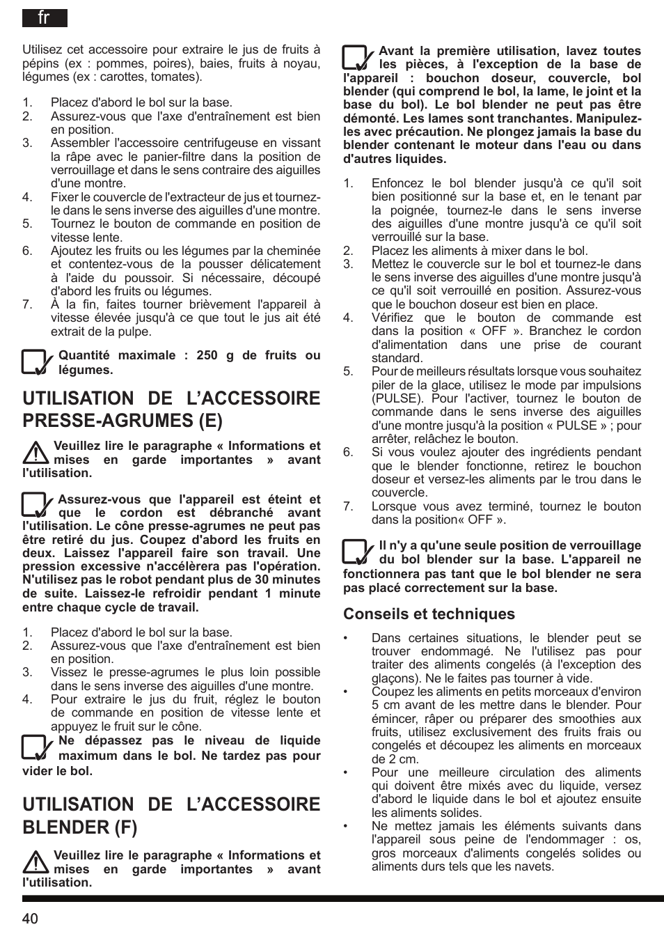 Utilisation de l’accessoire presse-agrumes (e), Utilisation de l’accessoire blender (f), Conseils et techniques | Hotpoint Ariston FP 1005 AB0 User Manual | Page 40 / 148