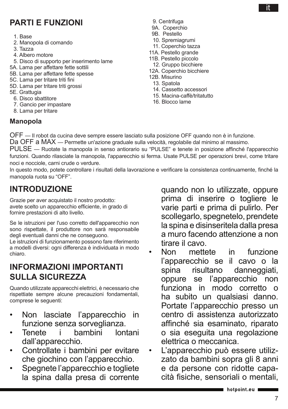 Introduzione, Informazioni importanti sulla sicurezza | Hotpoint Ariston FP 1005 AB0 User Manual | Page 7 / 148