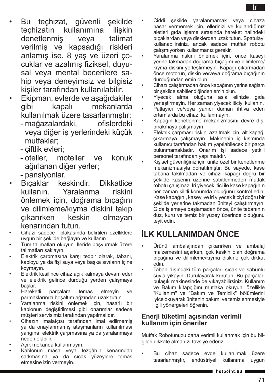 Ilk kullanimdan önce | Hotpoint Ariston FP 1005 AB0 User Manual | Page 71 / 148