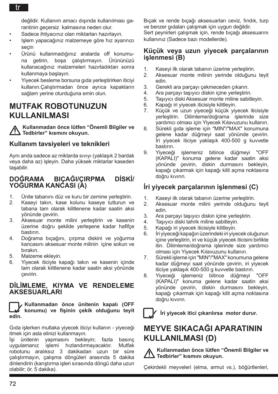 Mutfak robotunuzun kullanilmasi, Meyve sikacaği aparatinin kullanilmasi (d) | Hotpoint Ariston FP 1005 AB0 User Manual | Page 72 / 148