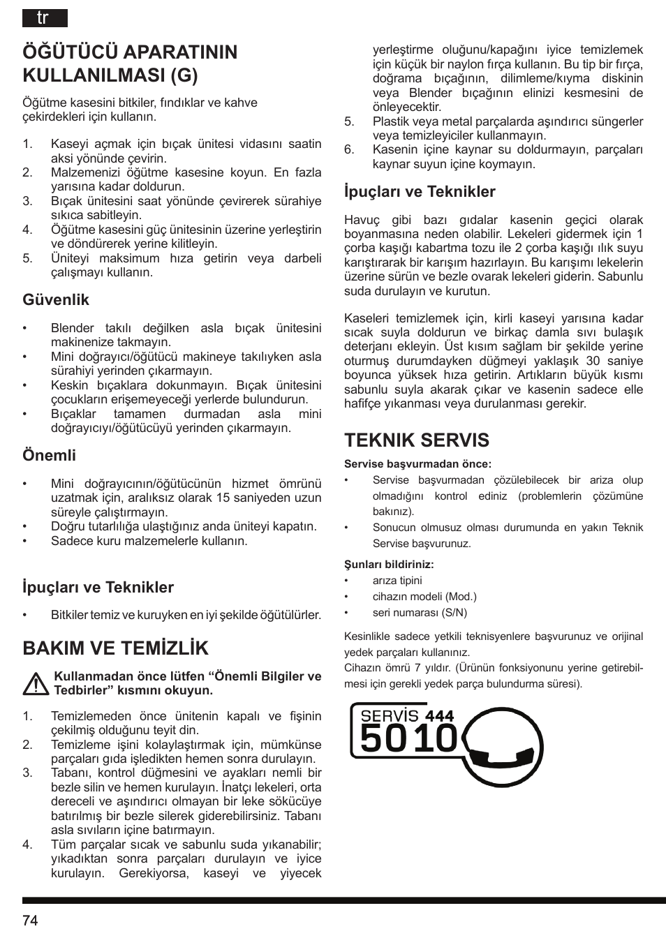 Tr öğütücü aparatinin kullanilmasi (g), Bakim ve temizlik, Teknik servis | Güvenlik, Önemli, Ipuçları ve teknikler | Hotpoint Ariston FP 1005 AB0 User Manual | Page 74 / 148