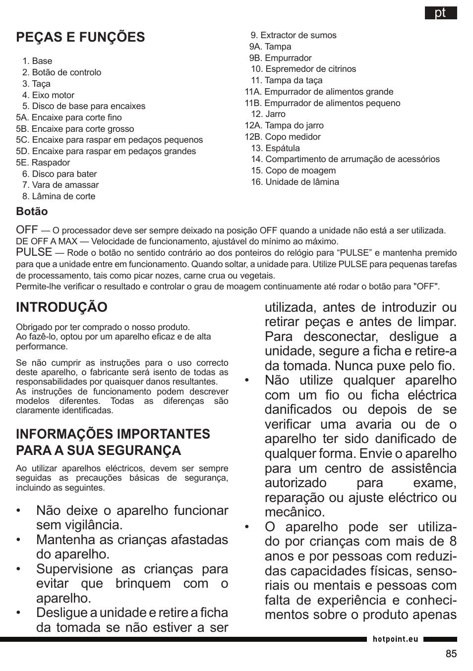 Introdução, Informações importantes para a sua segurança | Hotpoint Ariston FP 1005 AB0 User Manual | Page 85 / 148