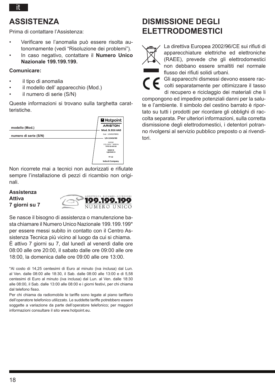 It assistenza, Dismissione degli elettrodomestici | Hotpoint Ariston II E75 AA0 User Manual | Page 18 / 68