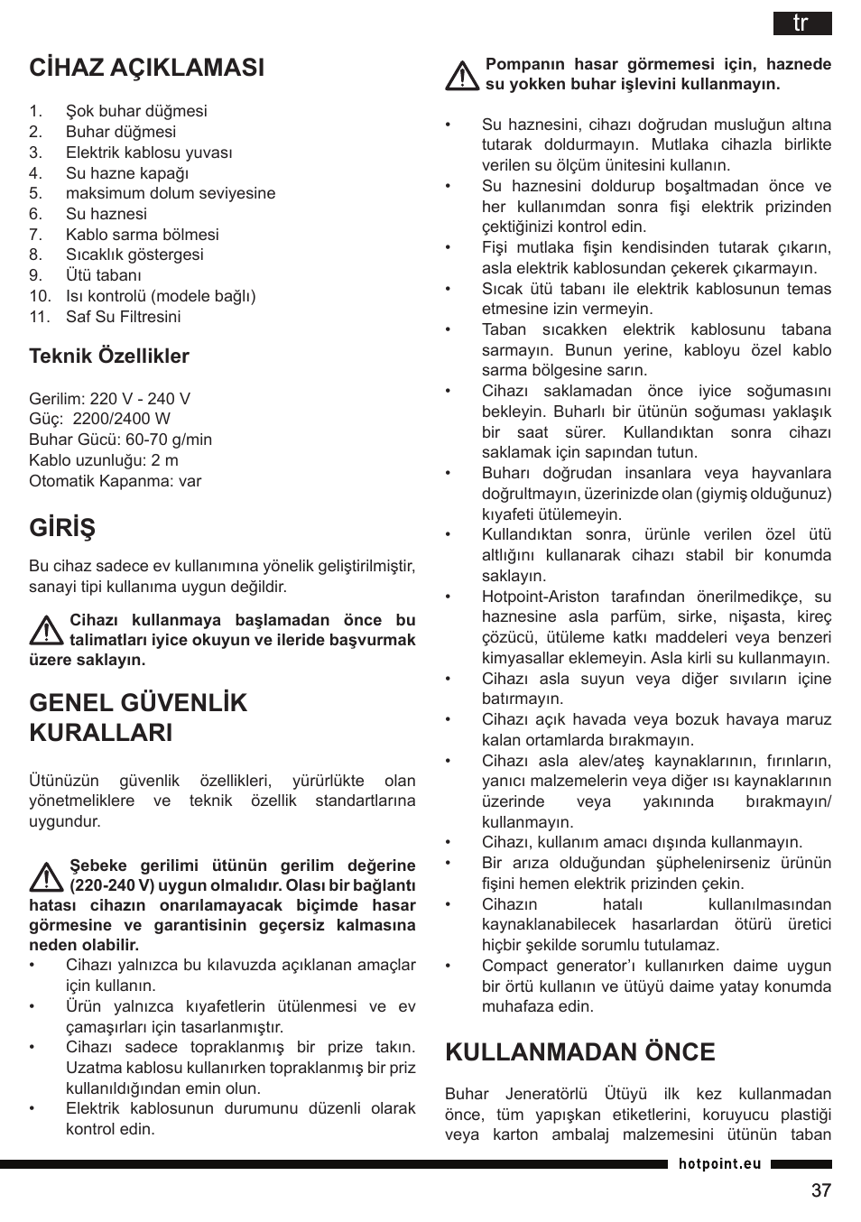 Tr cihaz açiklamasi, Giriş, Genel güvenlik kurallari | Kullanmadan önce | Hotpoint Ariston II E75 AA0 User Manual | Page 37 / 68