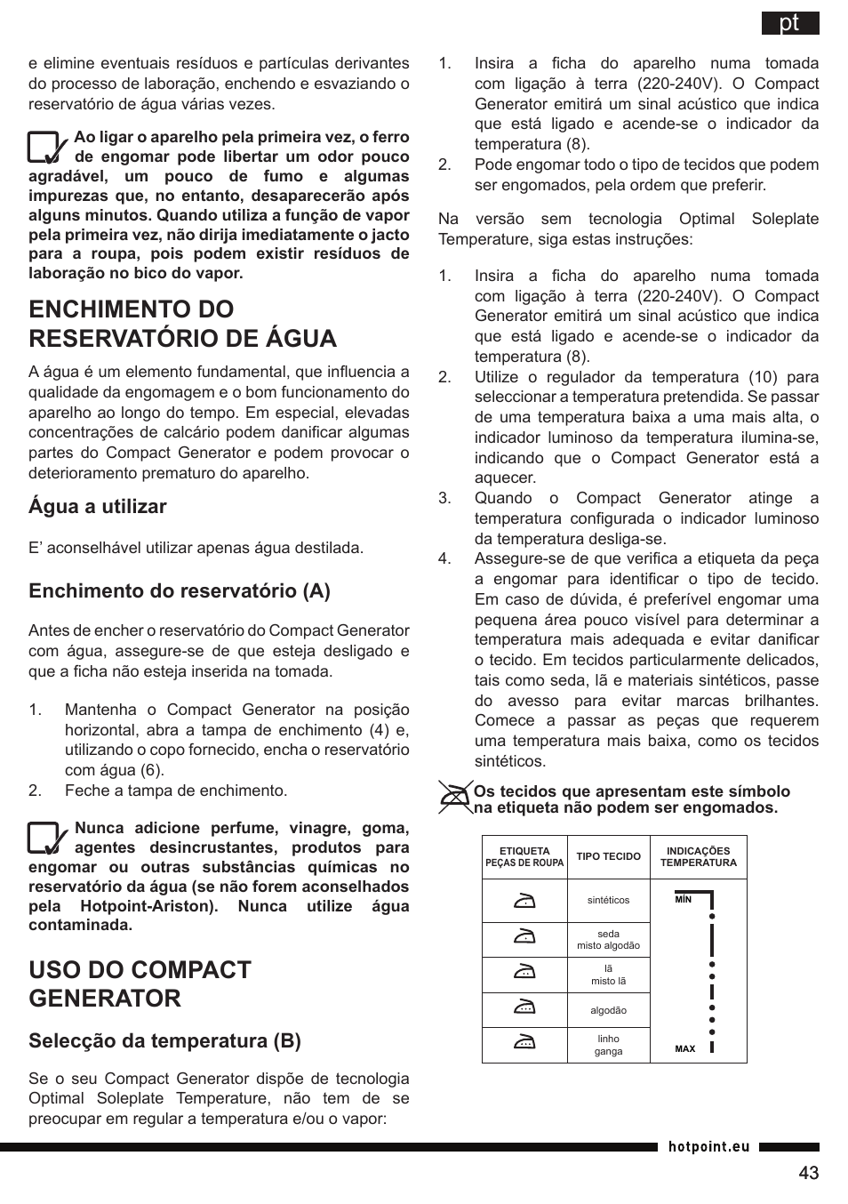 Enchimento do reservatório de água, Uso do compact generator, Água a utilizar | Enchimento do reservatório (a), Selecção da temperatura (b) | Hotpoint Ariston II E75 AA0 User Manual | Page 43 / 68