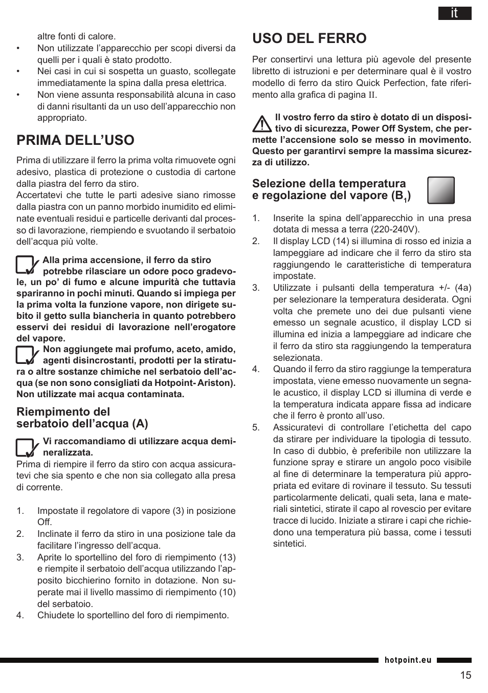 It uso del ferro, Prima dell’uso, Riempimento del serbatoio dell’acqua (a) | Hotpoint Ariston SI E40 BA0 User Manual | Page 15 / 96