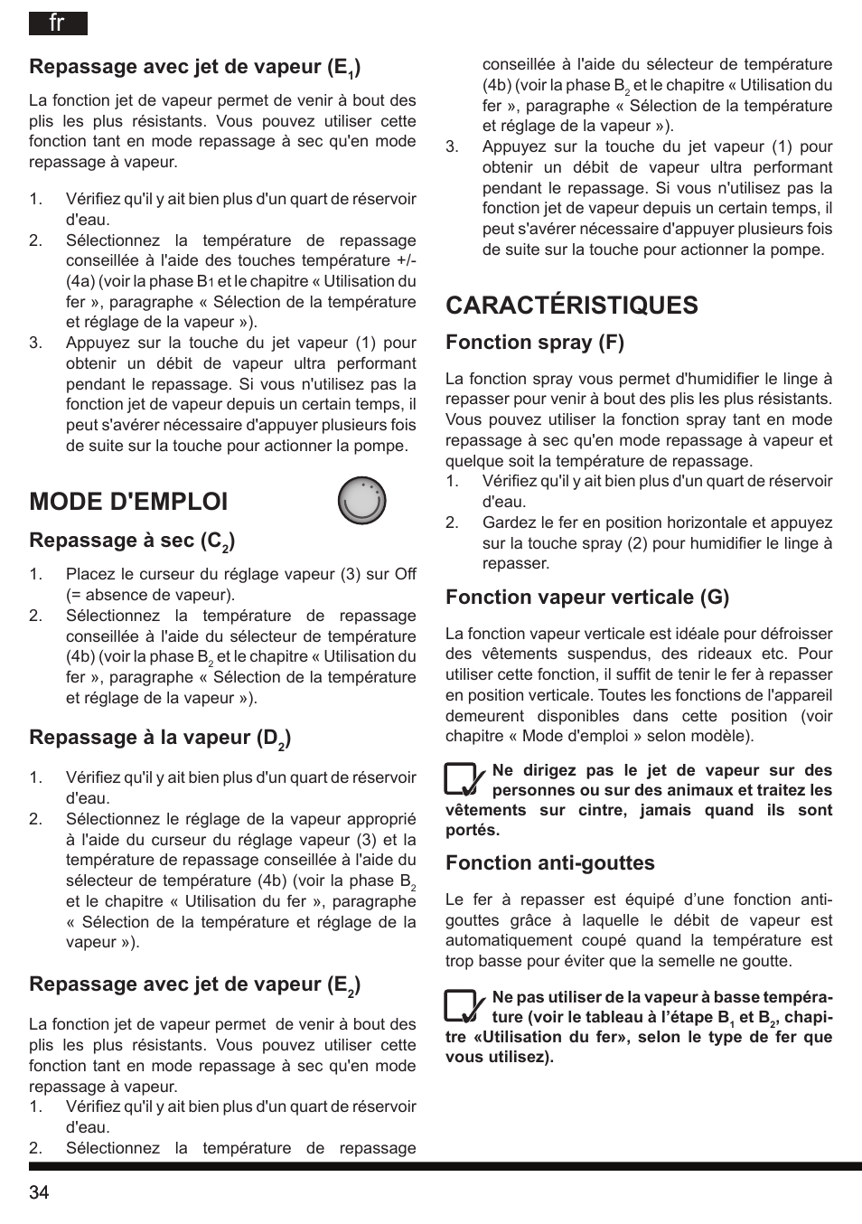 Mode d'emploi, Caractéristiques, Repassage avec jet de vapeur (e | Repassage à sec (c, Repassage à la vapeur (d, Fonction spray (f), Fonction vapeur verticale (g), Fonction anti-gouttes | Hotpoint Ariston SI E40 BA0 User Manual | Page 34 / 96