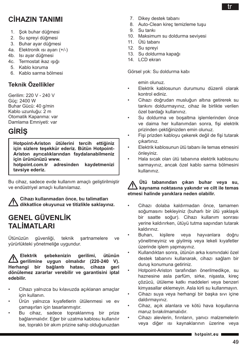 Tr cihazin tanimi, Giriş, Genel güvenlik talimatlari | Teknik özellikler | Hotpoint Ariston SI E40 BA0 User Manual | Page 49 / 96