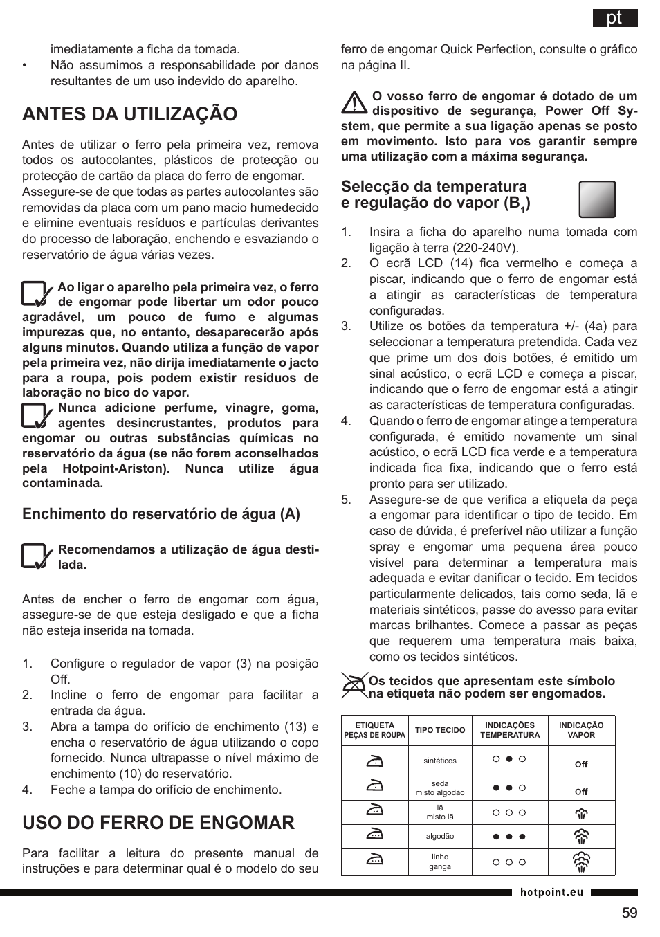 Antes da utilização, Uso do ferro de engomar, Selecção da temperatura e regulação do vapor (b | Enchimento do reservatório de água (a) | Hotpoint Ariston SI E40 BA0 User Manual | Page 59 / 96