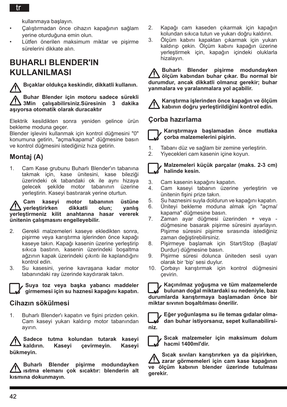 Buharli blender'in kullanilmasi, Çorba hazırlama, Montaj (a) | Cihazın sökülmesi | Hotpoint Ariston TB 060C AX0 User Manual | Page 42 / 84