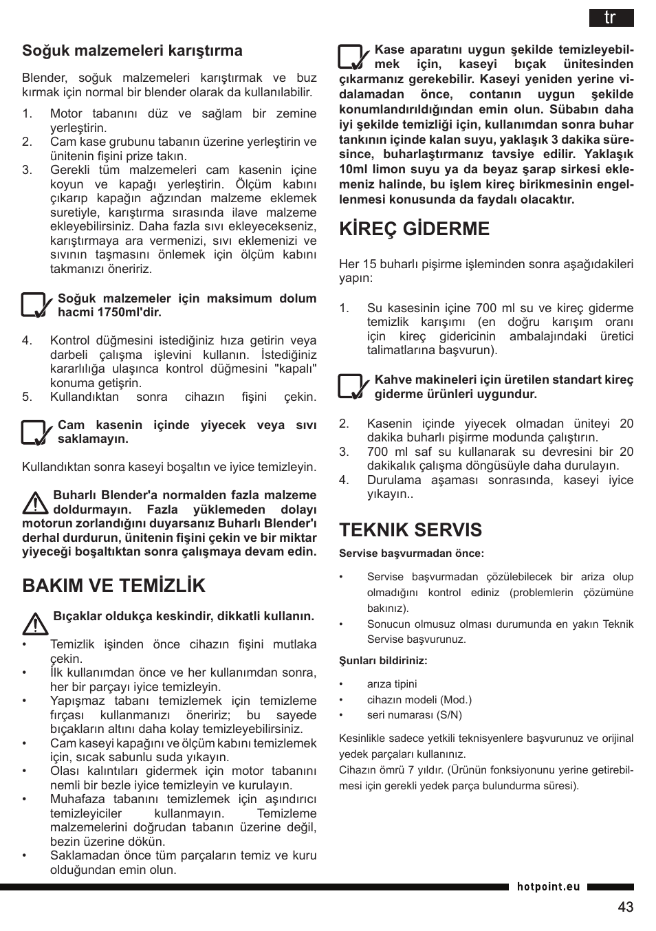 Kireç giderme, Teknik servis, Bakim ve temizlik | Soğuk malzemeleri karıştırma | Hotpoint Ariston TB 060C AX0 User Manual | Page 43 / 84