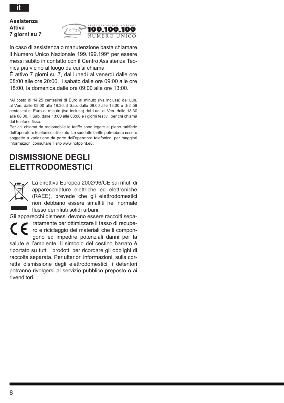 Dismissione degli elettrodomestici | Hotpoint Ariston TB 060C AX0 User Manual | Page 8 / 84