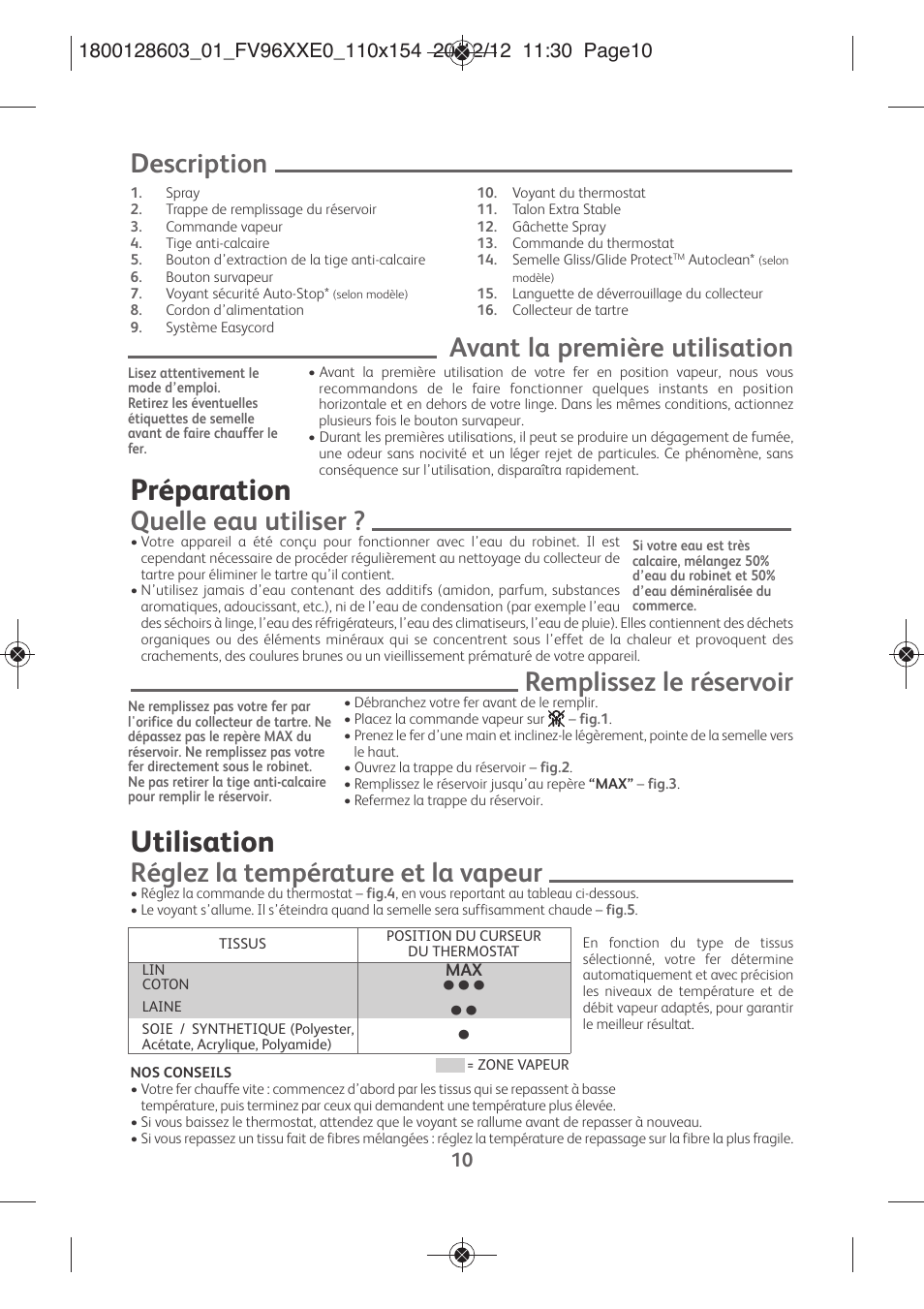 Préparation, Utilisation, Description | Avant la première utilisation, Quelle eau utiliser, Remplissez le réservoir, Réglez la température et la vapeur | Tefal FV9630 User Manual | Page 15 / 114