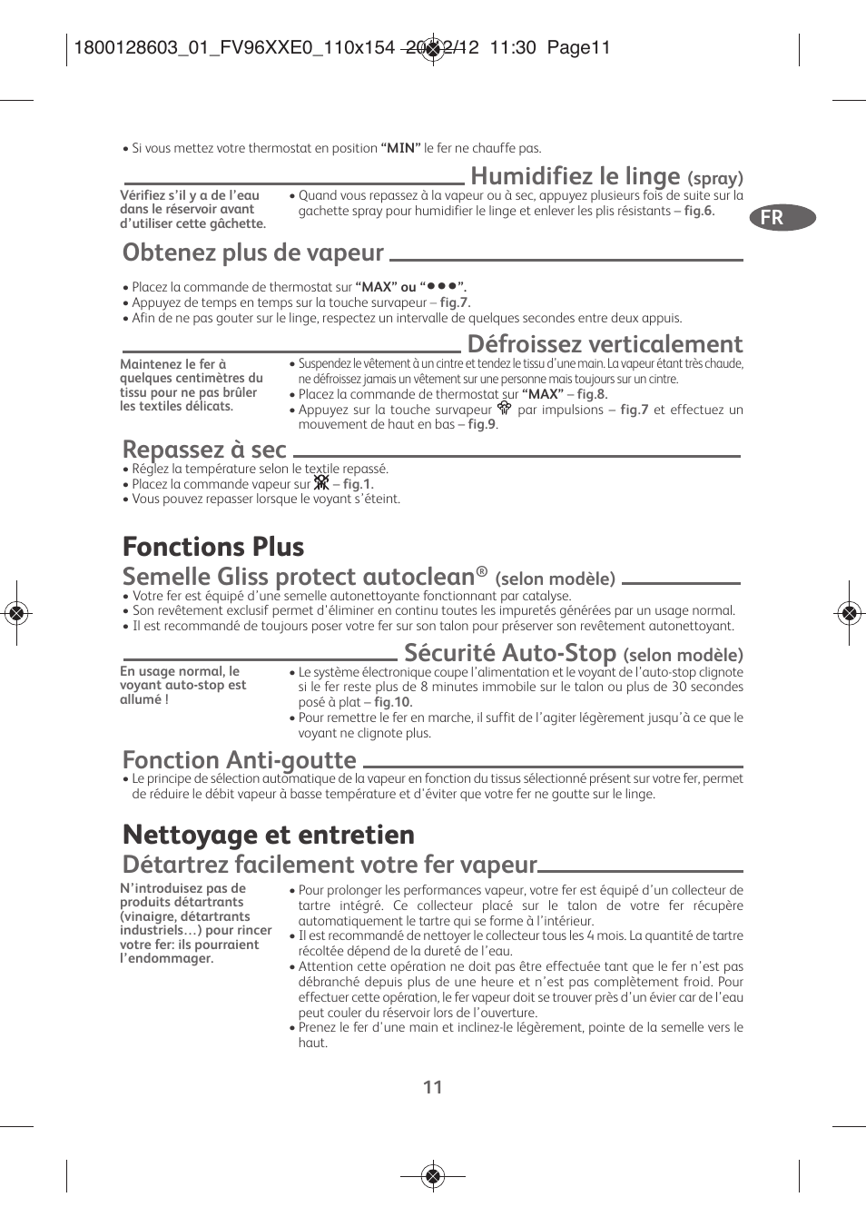 Fonctions plus, Nettoyage et entretien, Humidifiez le linge | Obtenez plus de vapeur, Défroissez verticalement, Repassez à sec, Semelle gliss protect autoclean, Sécurité auto-stop, Fonction anti-goutte, Détartrez facilement votre fer vapeur | Tefal FV9630 User Manual | Page 16 / 114