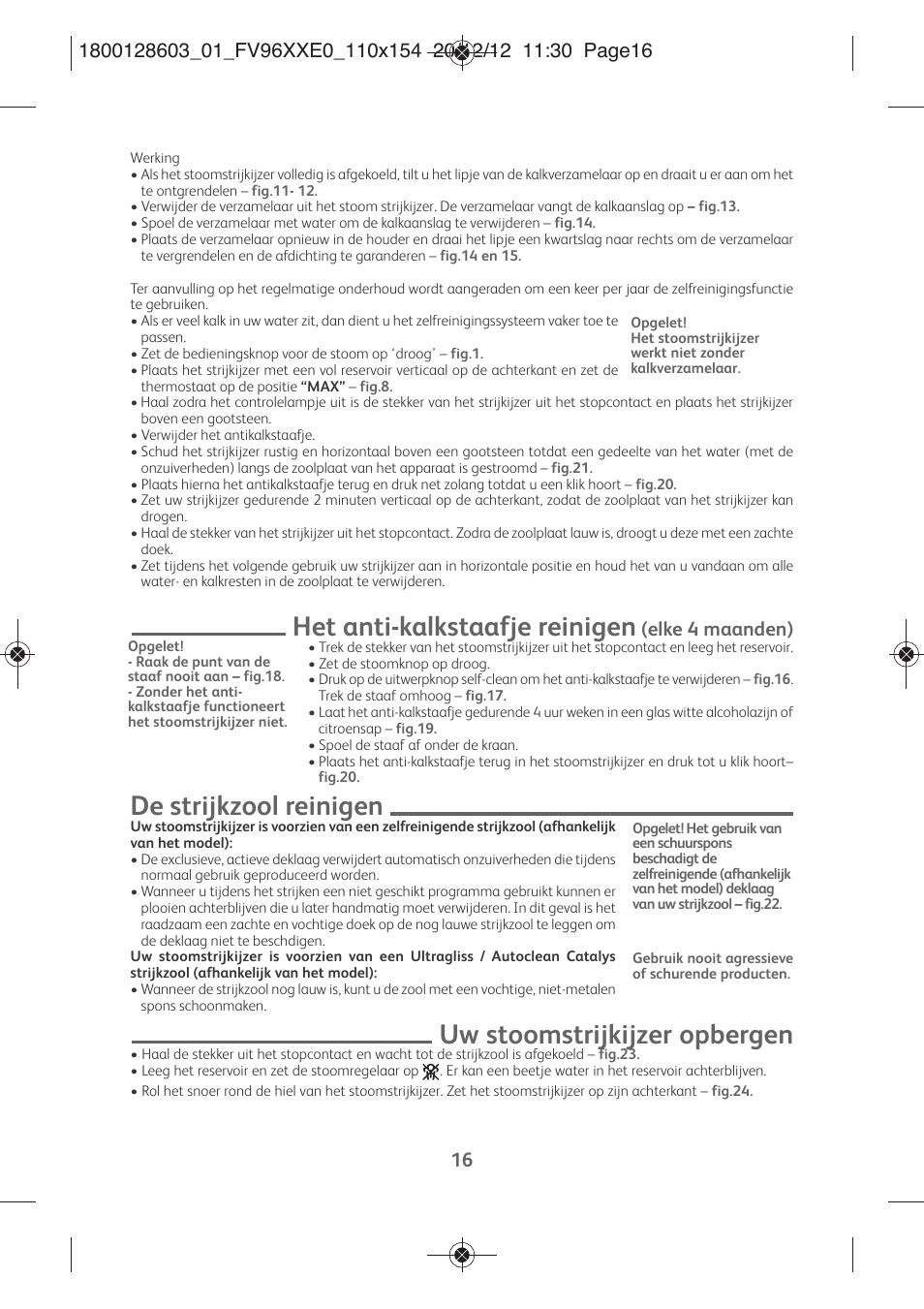 Het anti-kalkstaafje reinigen, De strijkzool reinigen, Uw stoomstrijkijzer opbergen | Elke 4 maanden) | Tefal FV9630 User Manual | Page 21 / 114