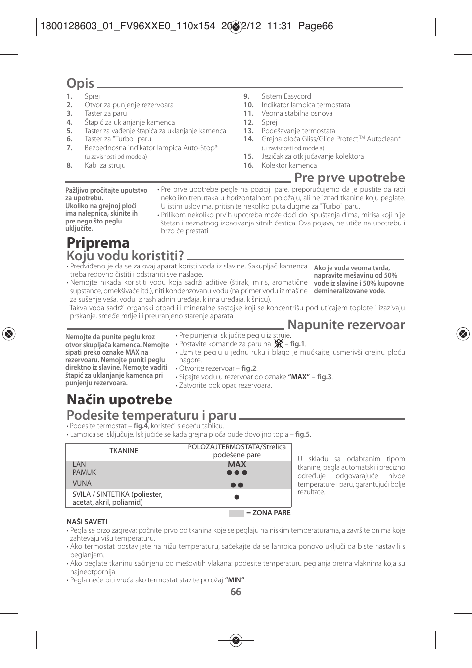 Priprema, Način upotrebe, Opis | Pre prve upotrebe, Koju vodu koristiti, Napunite rezervoar, Podesite temperaturu i paru | Tefal FV9630 User Manual | Page 71 / 114