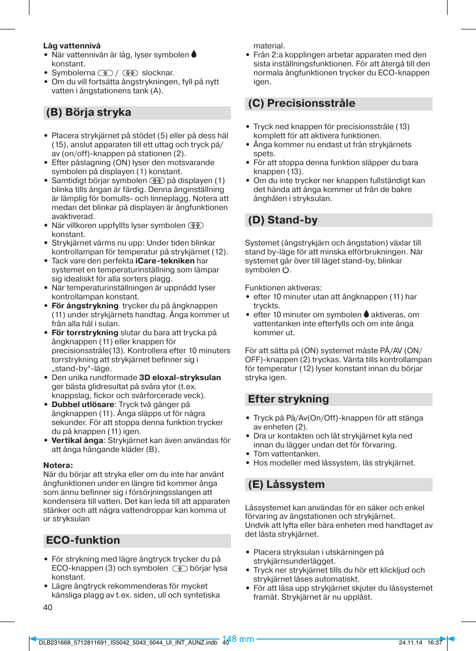 B) börja stryka, Eco-funktion, C) precisionsstråle | D) stand-by, Efter strykning, E) låssystem | Braun IS 5042 User Manual | Page 41 / 95