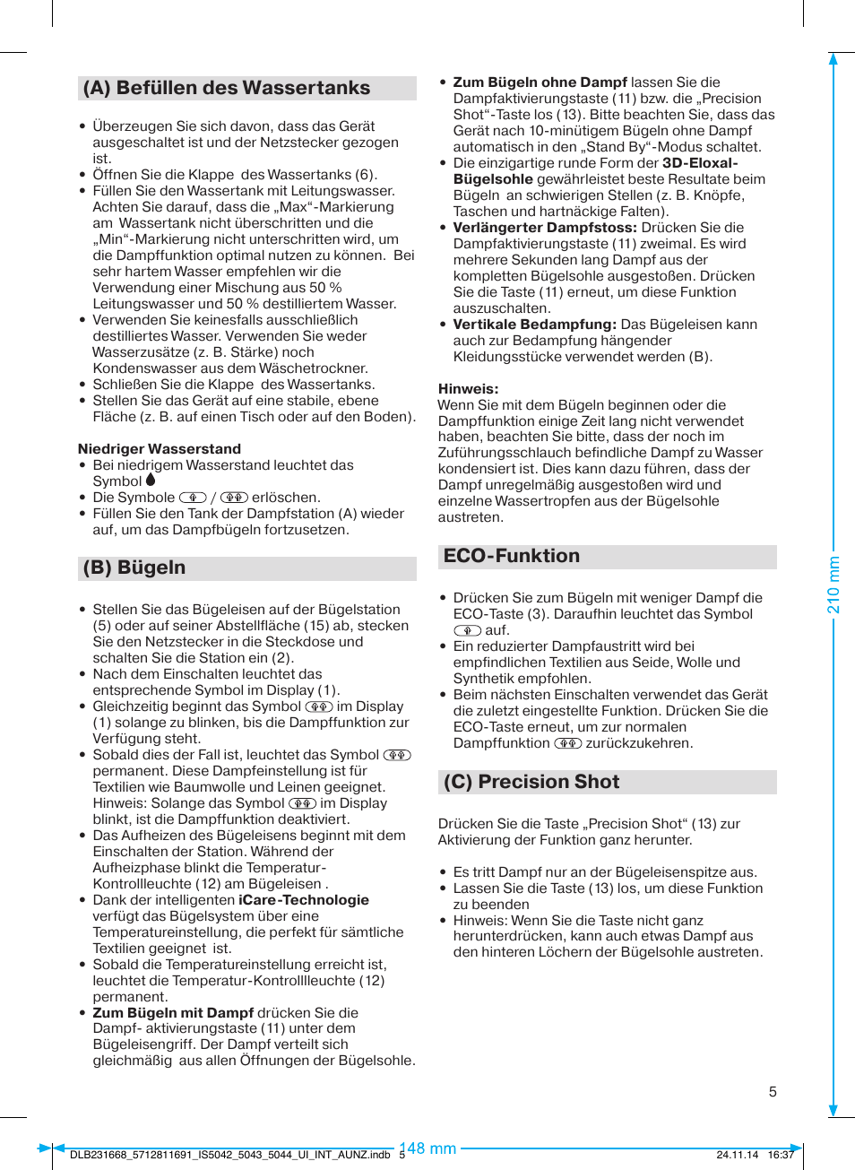 A) befüllen des wassertanks, B) bügeln, Eco-funktion | C) precision shot | Braun IS 5042 User Manual | Page 6 / 95