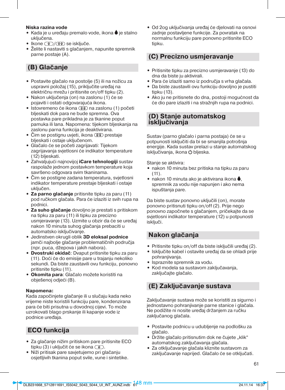 B) glačanje, Eco funkcija, C) precizno usmjeravanje | D) stanje automatskog isključivanja, Nakon glačanja, E) zaključavanje sustava | Braun IS 5042 User Manual | Page 62 / 95